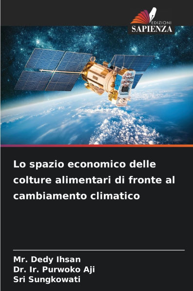 Lo spazio economico delle colture alimentari di fronte al cambiamento climatico