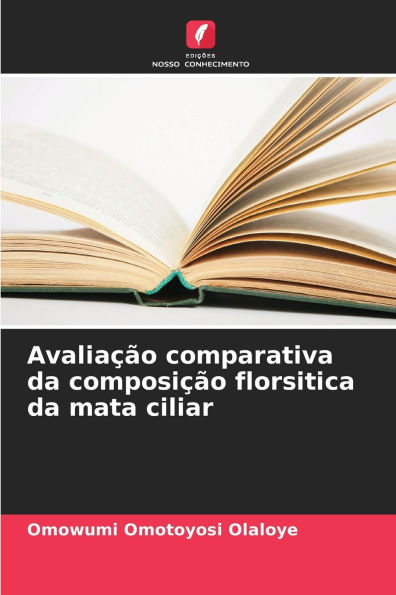 Avalia��o comparativa da composi��o florsitica da mata ciliar