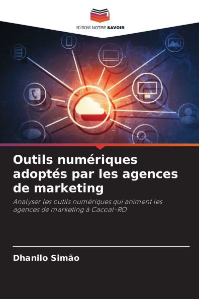 Outils numï¿½riques adoptï¿½s par les agences de marketing