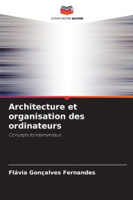 Title: Architecture et organisation des ordinateurs, Author: Flïvia Gonïalves Fernandes