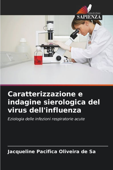 Caratterizzazione e indagine sierologica del virus dell'influenza
