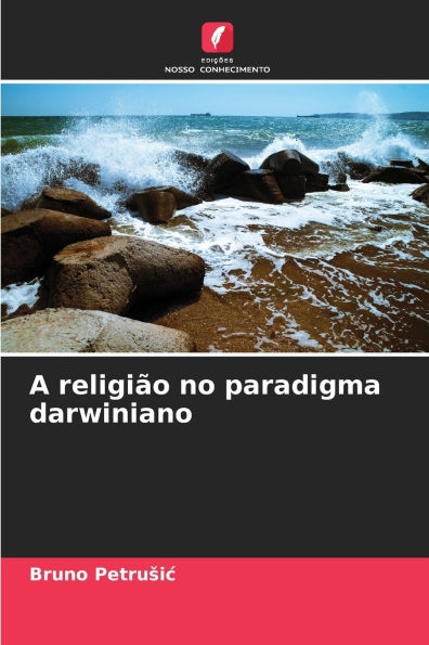 A religiï¿½o no paradigma darwiniano