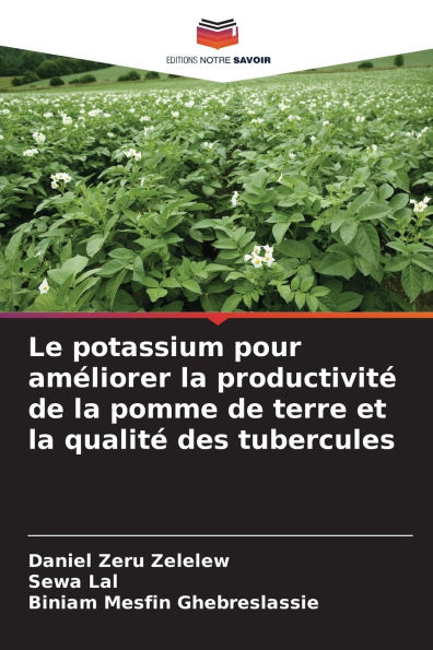 Le potassium pour am�liorer la productivit� de la pomme de terre et la qualit� des tubercules