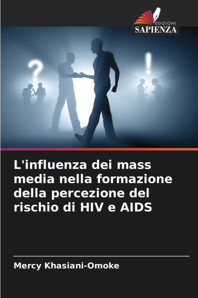 L'influenza dei mass media nella formazione della percezione del rischio di HIV e AIDS