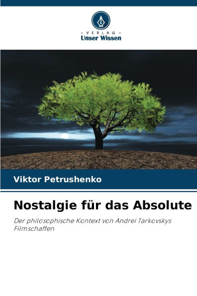Nostalgie fï¿½r das Absolute