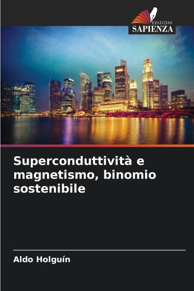 Superconduttivitï¿½ e magnetismo, binomio sostenibile