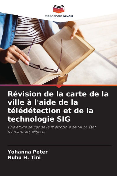 Rï¿½vision de la carte de la ville ï¿½ l'aide de la tï¿½lï¿½dï¿½tection et de la technologie SIG