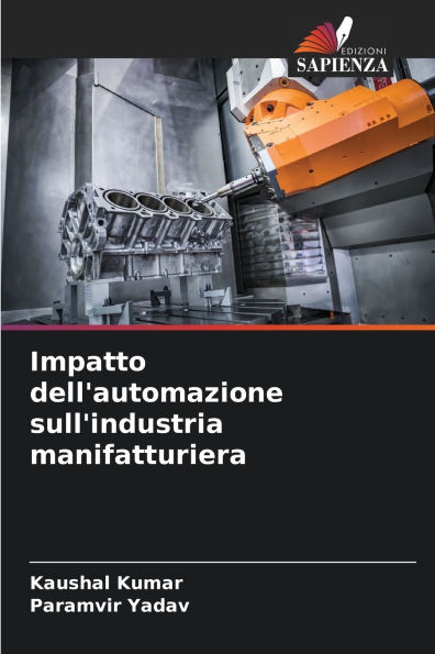 Impatto dell'automazione sull'industria manifatturiera