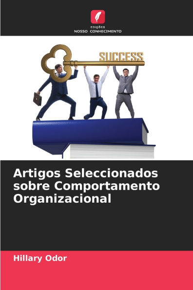 Artigos Seleccionados sobre Comportamento Organizacional