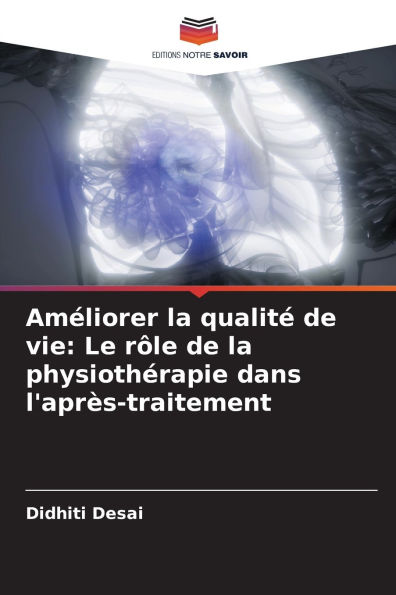 Amï¿½liorer la qualitï¿½ de vie: Le rï¿½le de la physiothï¿½rapie dans l'aprï¿½s-traitement