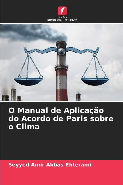 O Manual de Aplicaï¿½ï¿½o do Acordo de Paris sobre o Clima