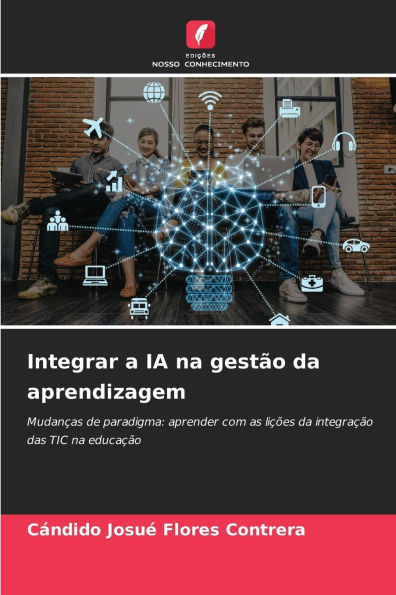Integrar a IA na gestï¿½o da aprendizagem