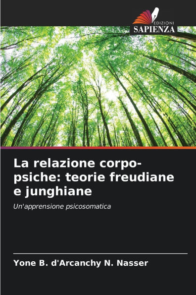 La relazione corpo-psiche: teorie freudiane e junghiane
