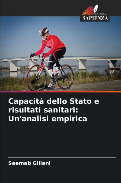 Capacitï¿½ dello Stato e risultati sanitari: Un'analisi empirica