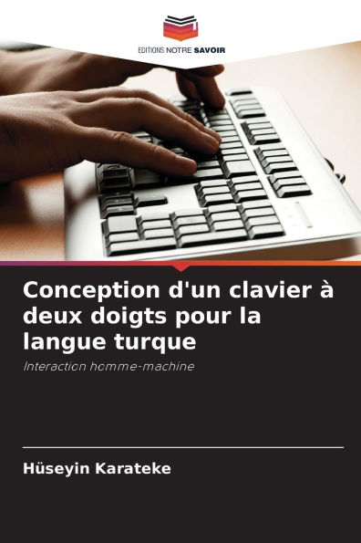Conception d'un clavier ï¿½ deux doigts pour la langue turque