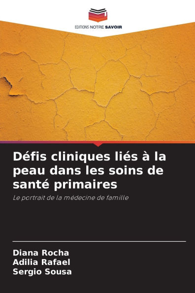 Dï¿½fis cliniques liï¿½s ï¿½ la peau dans les soins de santï¿½ primaires