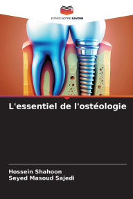 Title: L'essentiel de l'ostï¿½ologie, Author: Hossein Shahoon