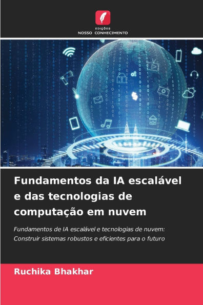 Fundamentos da IA escalï¿½vel e das tecnologias de computaï¿½ï¿½o em nuvem