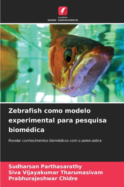 Zebrafish como modelo experimental para pesquisa biomï¿½dica
