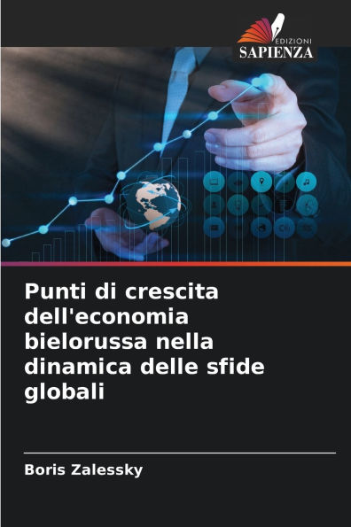 Punti di crescita dell'economia bielorussa nella dinamica delle sfide globali