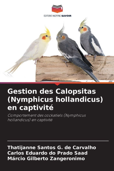 Gestion des Calopsitas (Nymphicus hollandicus) en captivitï¿½