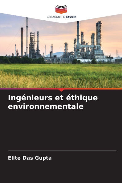 Ingï¿½nieurs et ï¿½thique environnementale