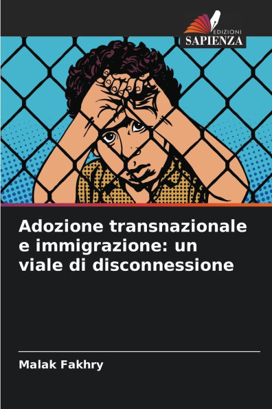 Adozione transnazionale e immigrazione: un viale di disconnessione