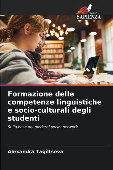 Formazione delle competenze linguistiche e socio-culturali degli studenti