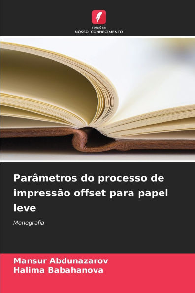 Parï¿½metros do processo de impressï¿½o offset para papel leve