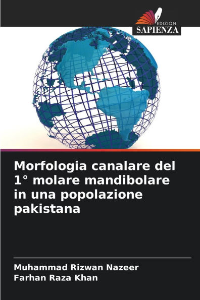 Morfologia canalare del 1ï¿½ molare mandibolare in una popolazione pakistana