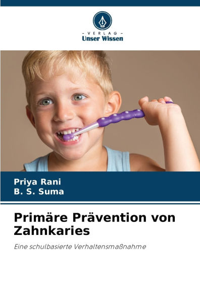 Primï¿½re Prï¿½vention von Zahnkaries