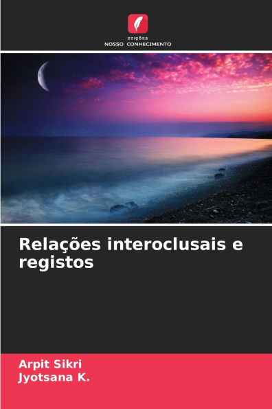 Relaï¿½ï¿½es interoclusais e registos