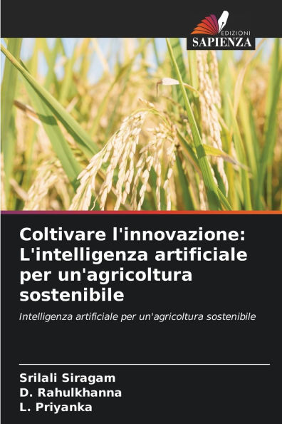 Coltivare l'innovazione: L'intelligenza artificiale per un'agricoltura sostenibile