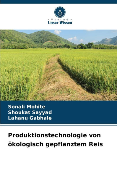 Produktionstechnologie von ï¿½kologisch gepflanztem Reis