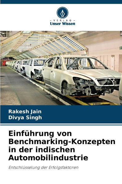 Einfï¿½hrung von Benchmarking-Konzepten in der indischen Automobilindustrie