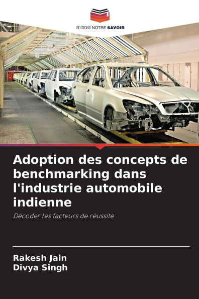 Adoption des concepts de benchmarking dans l'industrie automobile indienne