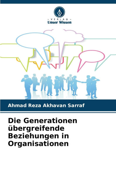 Die Generationen ï¿½bergreifende Beziehungen in Organisationen