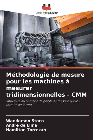 Mï¿½thodologie de mesure pour les machines ï¿½ mesurer tridimensionnelles - CMM