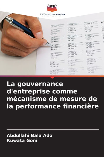 La gouvernance d'entreprise comme mï¿½canisme de mesure de la performance financiï¿½re