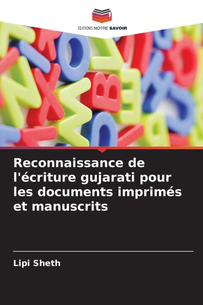 Reconnaissance de l'ï¿½criture gujarati pour les documents imprimï¿½s et manuscrits