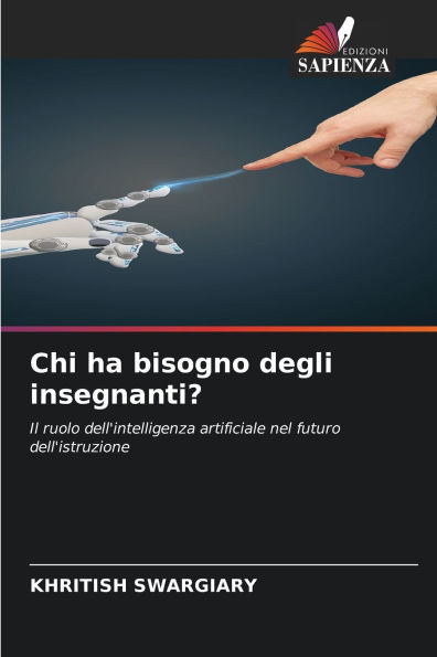 Chi ha bisogno degli insegnanti?