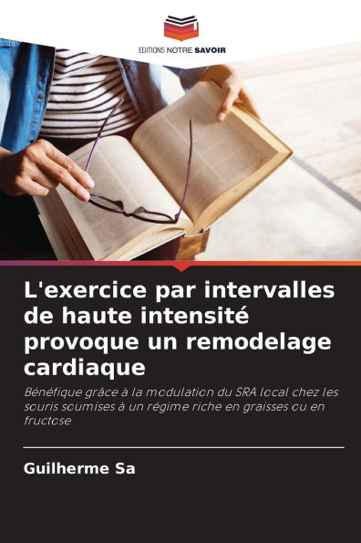 L'exercice par intervalles de haute intensitï¿½ provoque un remodelage cardiaque