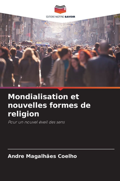 Mondialisation et nouvelles formes de religion