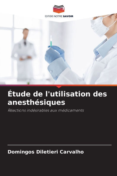 ï¿½tude de l'utilisation des anesthï¿½siques