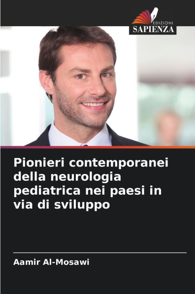 Pionieri contemporanei della neurologia pediatrica nei paesi in via di sviluppo