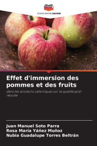 Title: Effet d'immersion des pommes et des fruits, Author: Juan Manuel Soto Parra