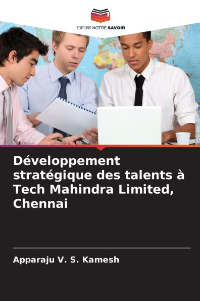Dï¿½veloppement stratï¿½gique des talents ï¿½ Tech Mahindra Limited, Chennai