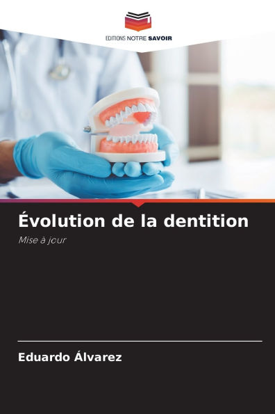 ï¿½volution de la dentition