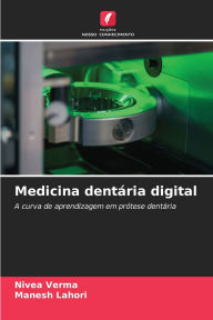 Title: Medicina dentï¿½ria digital, Author: Nivea Verma