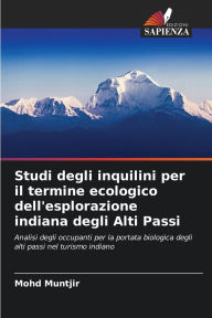 Title: Studi degli inquilini per il termine ecologico dell'esplorazione indiana degli Alti Passi, Author: Mohd Muntjir